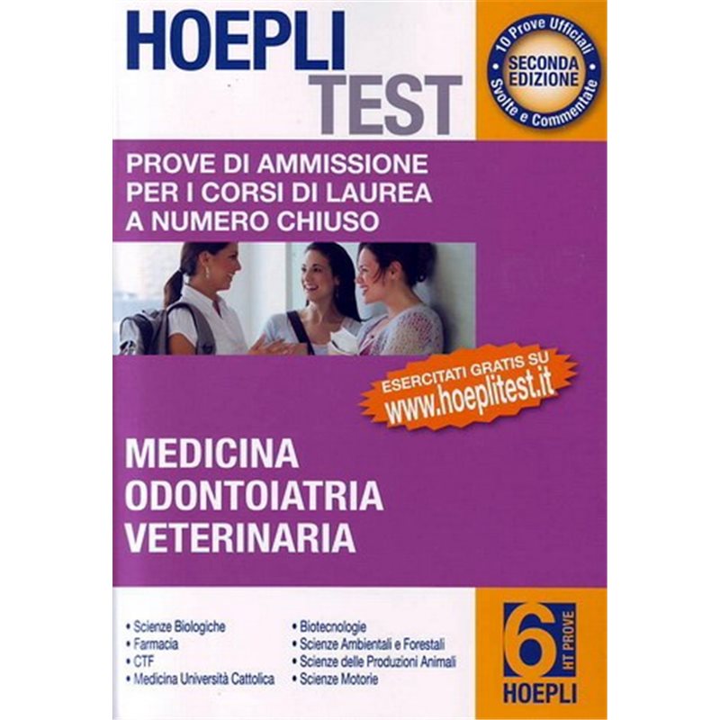 HOEPLI TEST 6 - PROVE DI AMMISSIONE - I QUIZ risolti di Medicina - Odontoiatria - Veterinaria